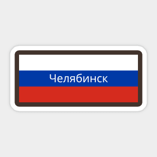 Chelyabinsk City in Russian Flag Sticker